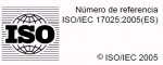 NORMA UNE-EN ISO/IEC 17025:2005: “Requisitos generales para la competencia de los laboratorios de ensayo y de calibración” y CGA-ENAC-LEC: “Criterios generales para la acreditación...