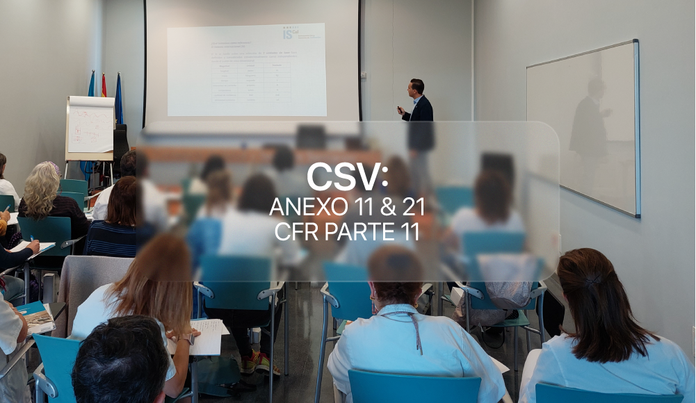 CSV: Anexo 11 & 21 CFR Parte 11