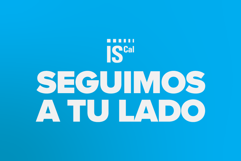 NOTICIAS ISCAL: Seguimos a tu Lado NOTICIAS ISCAL: Seguimos a tu Lado