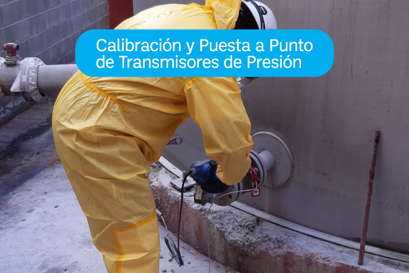 EXPERIENCIAS ISCAL: Calibración y Puesta a Punto de Transmisores de Presión EXPERIENCIAS ISCAL: Calibración y Puesta a Punto de Transmisores de Presión